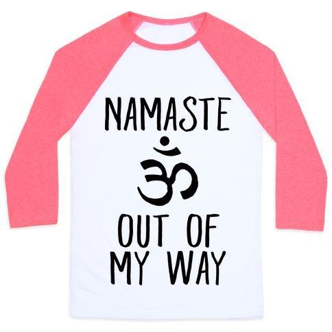 Virgin Teez  Baseball Tee Unisex Classic Baseball Tee / x-small / White/Neon Pink NAMASTE OUT OF MY WAY UNISEX CLASSIC BASEBALL TEE