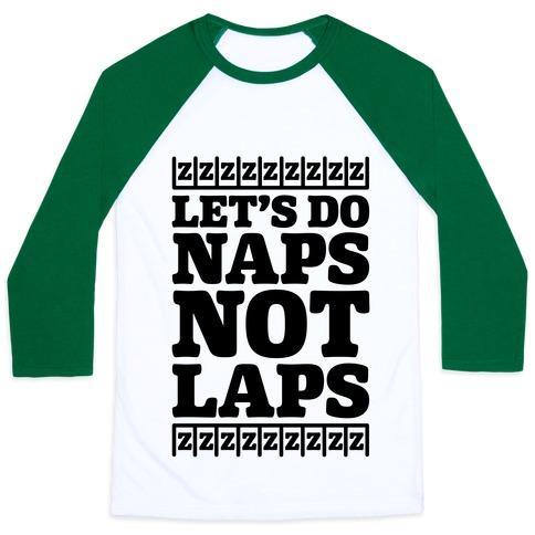 Virgin Teez  Baseball Tee Unisex Classic Baseball Tee / x-small / White/Dark Green NAPS NOT LAPS UNISEX CLASSIC BASEBALL TEE