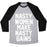 Virgin Teez  Baseball Tee Unisex Tri-Blend Baseball Tee / small / Athletic Gray / Black NASTY WOMEN MAKES NASTY GAINS UNISEX TRI-BLEND BASEBALL TEE