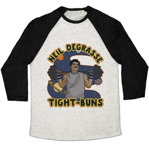 Virgin Teez  Baseball Tee Unisex Tri-Blend Baseball Tee / small / Oatmeal / Black NEIL DEGRASSE TIGHT-BUNS UNISEX TRI-BLEND BASEBALL TEE