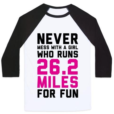 Virgin Teez  Baseball Tee Unisex Classic Baseball Tee / x-small / White/Black NEVER MESS WITH A GIRL WHO RUNS 26.2 MILES FOR FUN UNISEX CLASSIC BASEBALL TEE