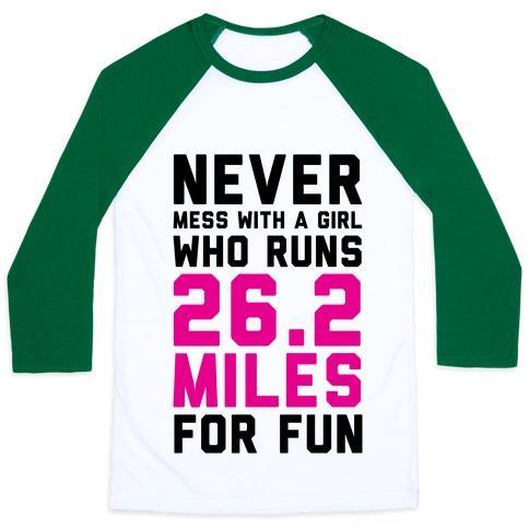 Virgin Teez  Baseball Tee Unisex Classic Baseball Tee / x-small / White/Dark Green NEVER MESS WITH A GIRL WHO RUNS 26.2 MILES FOR FUN UNISEX CLASSIC BASEBALL TEE