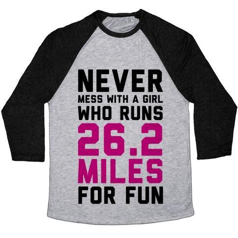 Virgin Teez  Baseball Tee Unisex Tri-Blend Baseball Tee / small / Athletic Gray / Black NEVER MESS WITH A GIRL WHO RUNS 26.2 MILES FOR FUN UNISEX TRI-BLEND BASEBALL TEE