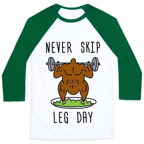 Virgin Teez  Baseball Tee Unisex Classic Baseball Tee / x-small / White/Dark Green NEVER SKIP LEG DAY UNISEX CLASSIC BASEBALL TEE