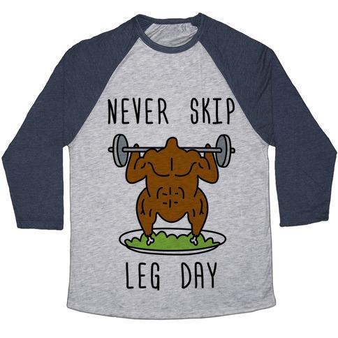 Virgin Teez  Baseball Tee Unisex Tri-Blend Baseball Tee / small / Athletic Gray / Navy NEVER SKIP LEG DAY UNISEX TRI-BLEND BASEBALL TEE