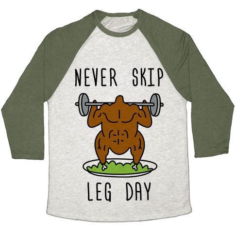 Virgin Teez  Baseball Tee Unisex Tri-Blend Baseball Tee / small / Oatmeal / Moss NEVER SKIP LEG DAY UNISEX TRI-BLEND BASEBALL TEE