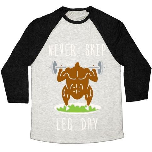 Virgin Teez  Baseball Tee Unisex Tri-Blend Baseball Tee / small / Oatmeal / Black NEVER SKIP LEG DAY UNISEX TRI-BLEND BASEBALL TEE