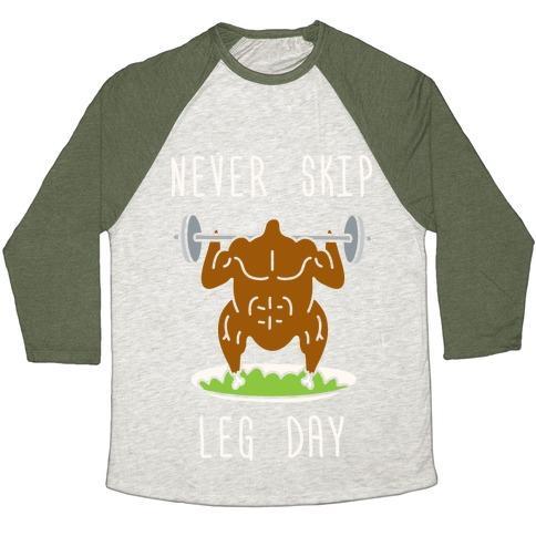 Virgin Teez  Baseball Tee Unisex Tri-Blend Baseball Tee / small / Oatmeal / Moss NEVER SKIP LEG DAY UNISEX TRI-BLEND BASEBALL TEE