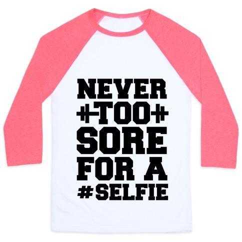 Virgin Teez  Baseball Tee Unisex Classic Baseball Tee / x-small / White/Neon Pink NEVER TOO SORE FOR A SELFIE UNISEX CLASSIC BASEBALL TEE