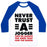 Virgin Teez  Baseball Tee Unisex Classic Baseball Tee / x-small / White/Blue NEVER TRUST A JOGGER UNISEX CLASSIC BASEBALL TEE