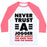 Virgin Teez  Baseball Tee Unisex Classic Baseball Tee / x-small / White/Neon Pink NEVER TRUST A JOGGER UNISEX CLASSIC BASEBALL TEE