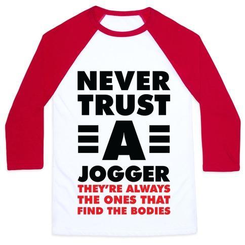 Virgin Teez  Baseball Tee Unisex Classic Baseball Tee / x-small / White/Red NEVER TRUST A JOGGER UNISEX CLASSIC BASEBALL TEE