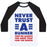 Virgin Teez  Baseball Tee Unisex Classic Baseball Tee / x-small / White/Black NEVER TRUST A RUNNER UNISEX CLASSIC BASEBALL TEE