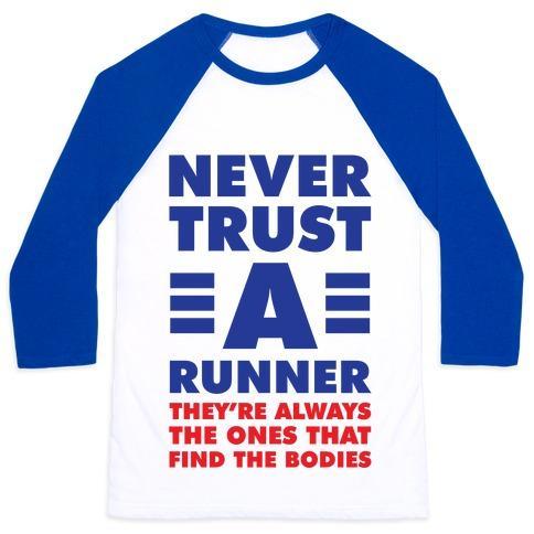 Virgin Teez  Baseball Tee Unisex Classic Baseball Tee / x-small / White/Blue NEVER TRUST A RUNNER UNISEX CLASSIC BASEBALL TEE