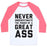 Virgin Teez  Baseball Tee Unisex Classic Baseball Tee / x-small / White/Neon Pink NEVER UNDERESTIMATE THE POWER OF A GREAT ASS UNISEX CLASSIC BASEBALL TEE