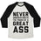 Virgin Teez  Baseball Tee Unisex Tri-Blend Baseball Tee / small / Oatmeal / Black NEVER UNDERESTIMATE THE POWER OF A GREAT ASS UNISEX TRI-BLEND BASEBALL TEE
