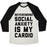Virgin Teez  Baseball Tee Unisex Tri-Blend Baseball Tee / small / Oatmeal / Black NEVERENDING SOCIAL ANXIETY IS MY CARDIO UNISEX TRI-BLEND BASEBALL TEE