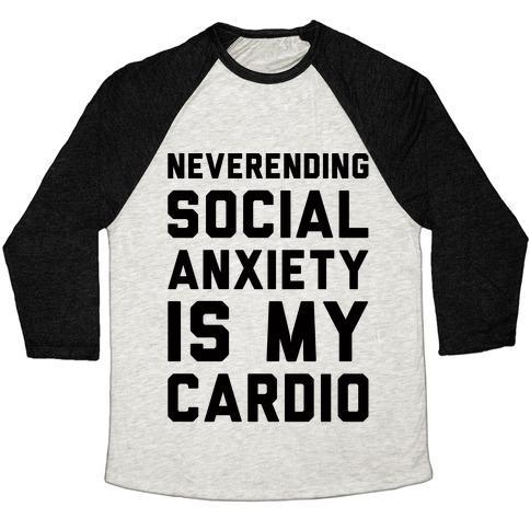 Virgin Teez  Baseball Tee Unisex Tri-Blend Baseball Tee / small / Oatmeal / Black NEVERENDING SOCIAL ANXIETY IS MY CARDIO UNISEX TRI-BLEND BASEBALL TEE