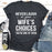 Never Laugh At Your Wifes Choices