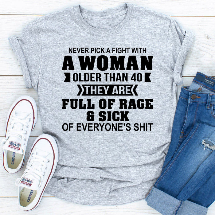 Never Pick A Fight With A Woman Older Than 40