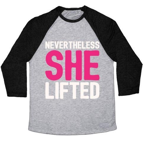 Virgin Teez  Baseball Tee Unisex Tri-Blend Baseball Tee / small / Athletic Gray / Black NEVERTHELESS SHE LIFTED PARODY UNISEX TRI-BLEND BASEBALL TEE