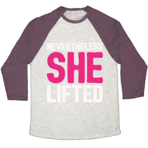 Virgin Teez  Baseball Tee Unisex Tri-Blend Baseball Tee / small / Oatmeal / Maroon NEVERTHELESS SHE LIFTED PARODY UNISEX TRI-BLEND BASEBALL TEE