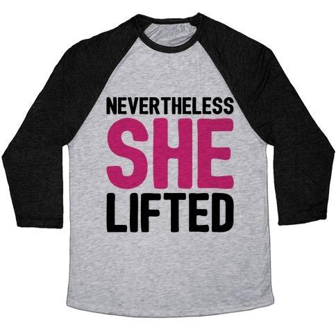 Virgin Teez  Baseball Tee Unisex Tri-Blend Baseball Tee / small / Athletic Gray / Black NEVERTHELESS SHE LIFTED PARODY WHITE PRINT UNISEX TRI-BLEND BASEBALL TEE