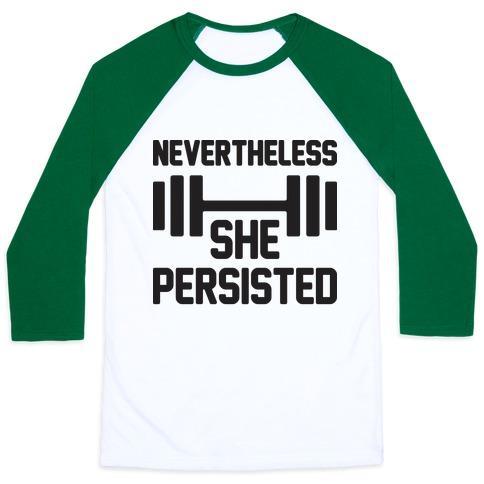 Virgin Teez  Baseball Tee Unisex Classic Baseball Tee / x-small / White/Dark Green NEVERTHELESS SHE PERSISTED (FITNESS) UNISEX CLASSIC BASEBALL TEE