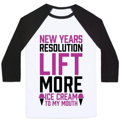 Virgin Teez  Baseball Tee Unisex Classic Baseball Tee / x-small / White/Black NEW YEARS RESOLUTION: LIFT MORE (ICE CREAM TO MY MOUTH) UNISEX CLASSIC BASEBALL TEE