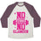 Virgin Teez  Baseball Tee Unisex Tri-Blend Baseball Tee / small / Oatmeal / Maroon NO GUTS NO GLAMOUR UNISEX TRI-BLEND BASEBALL TEE