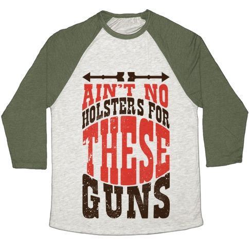 Virgin Teez  Baseball Tee Unisex Tri-Blend Baseball Tee / small / Oatmeal / Moss NO HOLSTERS FOR THESE GUNS UNISEX TRI-BLEND BASEBALL TEE