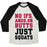 Virgin Teez  Baseball Tee Unisex Tri-Blend Baseball Tee / small / Oatmeal / Black NO IFS, ANDS, OR BUTTS UNISEX TRI-BLEND BASEBALL TEE