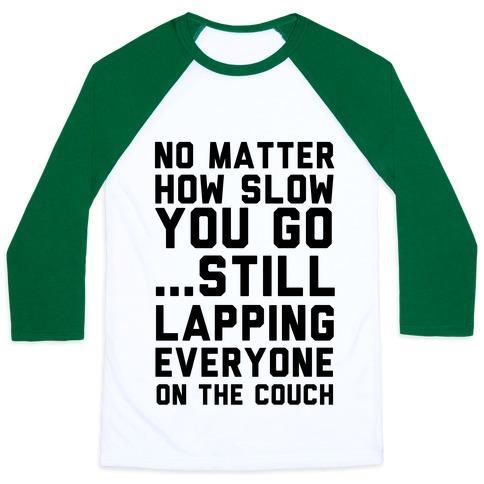Virgin Teez  Baseball Tee Unisex Classic Baseball Tee / x-small / White/Dark Green NO MATTER HOW SLOW UNISEX CLASSIC BASEBALL TEE