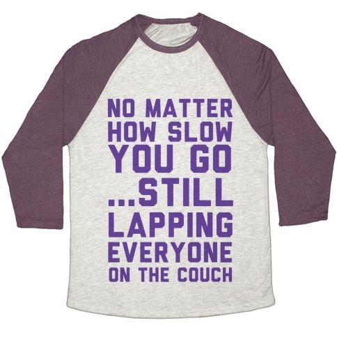 Virgin Teez  Baseball Tee Unisex Tri-Blend Baseball Tee / small / Oatmeal / Maroon NO MATTER HOW SLOW UNISEX TRI-BLEND BASEBALL TEE