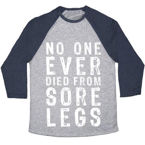 Virgin Teez  Baseball Tee Unisex Tri-Blend Baseball Tee / small / Athletic Gray / Navy NO ONE EVER DIED FROM SORE LEGS UNISEX TRI-BLEND BASEBALL TEE