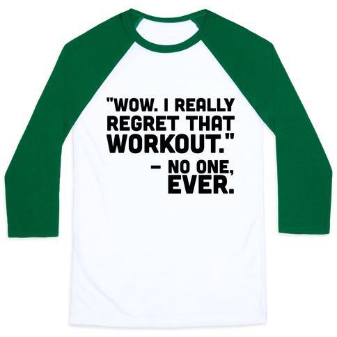 Virgin Teez  Baseball Tee Unisex Classic Baseball Tee / x-small / White/Dark Green NO ONE EVER REGRETTED WORKING OUT UNISEX CLASSIC BASEBALL TEE