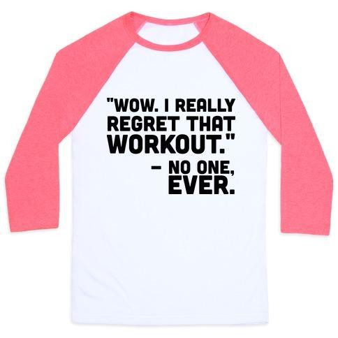 Virgin Teez  Baseball Tee Unisex Classic Baseball Tee / x-small / White/Neon Pink NO ONE EVER REGRETTED WORKING OUT UNISEX CLASSIC BASEBALL TEE