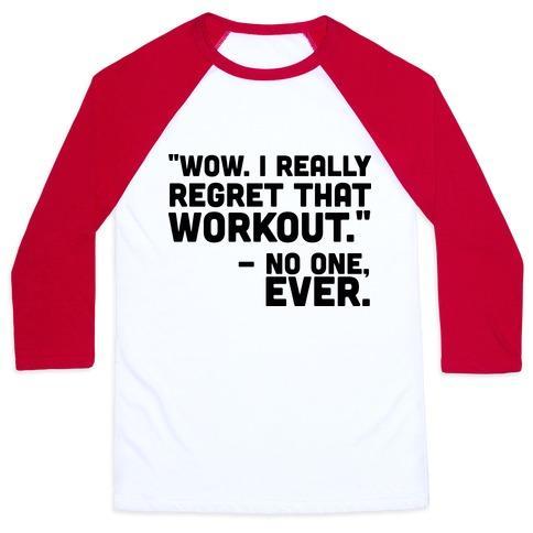 Virgin Teez  Baseball Tee Unisex Classic Baseball Tee / x-small / White/Red NO ONE EVER REGRETTED WORKING OUT UNISEX CLASSIC BASEBALL TEE