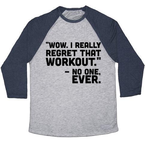 Virgin Teez  Baseball Tee Unisex Tri-Blend Baseball Tee / small / Athletic Gray / Navy NO ONE EVER REGRETTED WORKING OUT UNISEX TRI-BLEND BASEBALL TEE