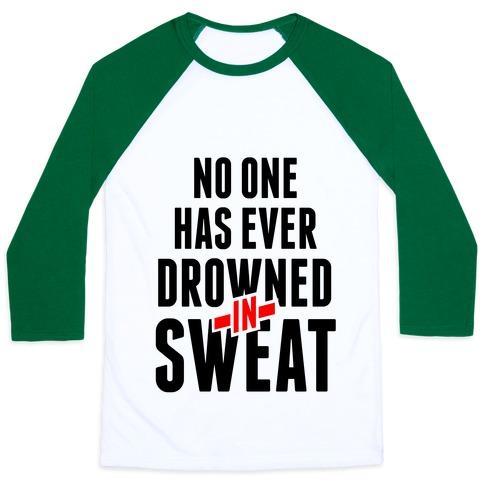 Virgin Teez  Baseball Tee Unisex Classic Baseball Tee / x-small / White/Dark Green NO ONE HAS EVER DROWNED IN SWEAT UNISEX CLASSIC BASEBALL TEE