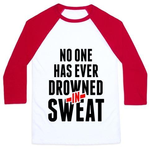 Virgin Teez  Baseball Tee Unisex Classic Baseball Tee / x-small / White/Red NO ONE HAS EVER DROWNED IN SWEAT UNISEX CLASSIC BASEBALL TEE