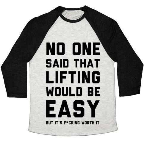 Virgin Teez  Baseball Tee Unisex Tri-Blend Baseball Tee / small / Oatmeal / Black NO ONE SAID LIFTING WOULD BE EASY UNISEX TRI-BLEND BASEBALL TEE