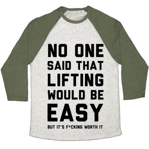 Virgin Teez  Baseball Tee Unisex Tri-Blend Baseball Tee / small / Oatmeal / Moss NO ONE SAID LIFTING WOULD BE EASY UNISEX TRI-BLEND BASEBALL TEE
