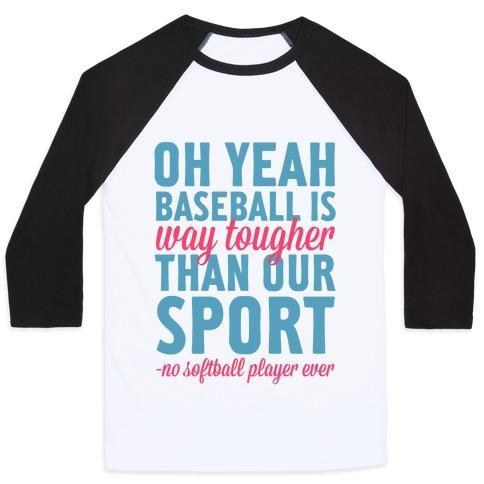 Virgin Teez  Baseball Tee Unisex Classic Baseball Tee / x-small / White/Black NO SOFTBALL PLAYER EVER UNISEX CLASSIC BASEBALL TEE
