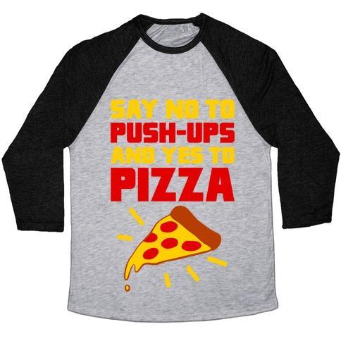 Virgin Teez  Baseball Tee Unisex Tri-Blend Baseball Tee / small / Athletic Gray / Black NO TO PUSH-UPS, YES TO PIZZA UNISEX TRI-BLEND BASEBALL TEE