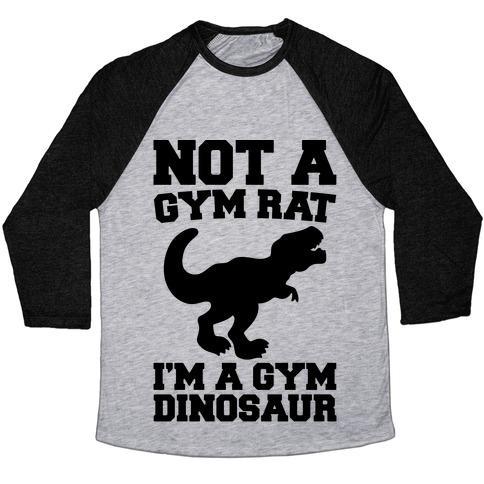 Virgin Teez  Baseball Tee Unisex Tri-Blend Baseball Tee / small / Athletic Gray / Black NOT A GYM RAT I'M A GYM DINOSAUR UNISEX TRI-BLEND BASEBALL TEE