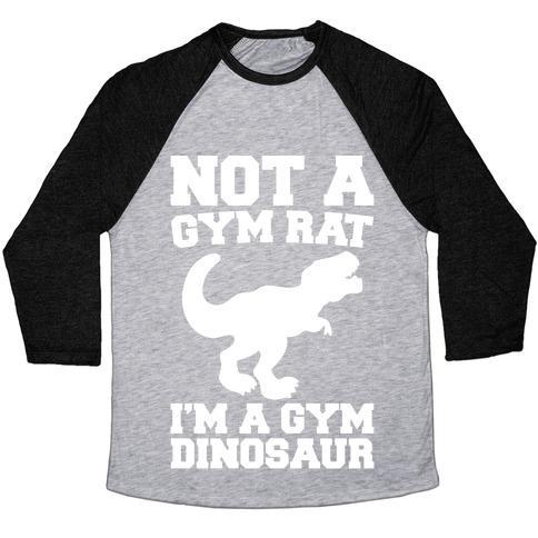 Virgin Teez  Baseball Tee Unisex Tri-Blend Baseball Tee / small / Athletic Gray / Black NOT A GYM RAT I'M A GYM DINOSAUR WHITE PRINT UNISEX TRI-BLEND BASEBALL TEE