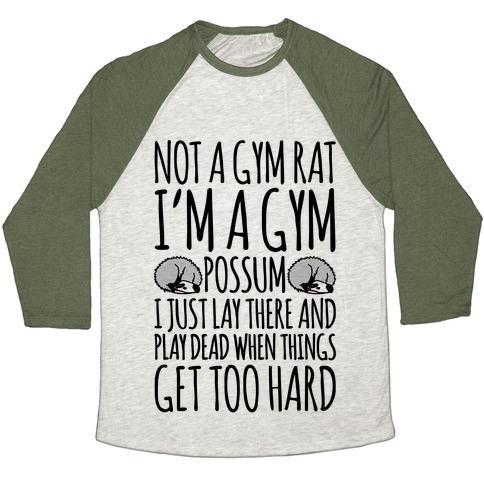 Virgin Teez  Baseball Tee Unisex Tri-Blend Baseball Tee / small / Oatmeal / Moss NOT A GYM RAT I'M A GYM POSSUM UNISEX TRI-BLEND BASEBALL TEE