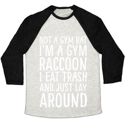 Virgin Teez  Baseball Tee Unisex Tri-Blend Baseball Tee / small / Oatmeal / Black NOT A GYM RAT I'M A GYM RACCOON WHITE PRINT UNISEX TRI-BLEND BASEBALL TEE