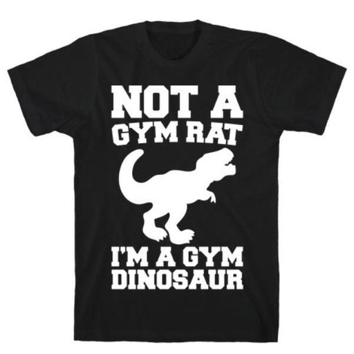 GYM FIT T-SHIRT NOT A GYM RAT I'M A GYM  WHITE PRINT T-SHIRT